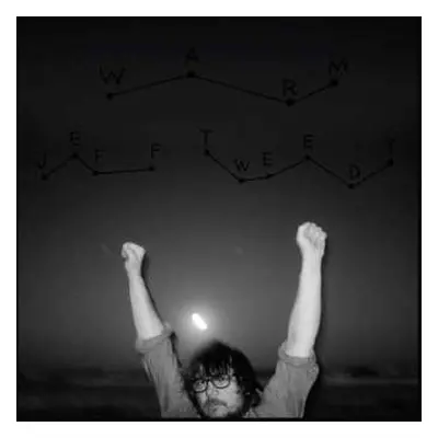 LP Jeff Tweedy: Warm