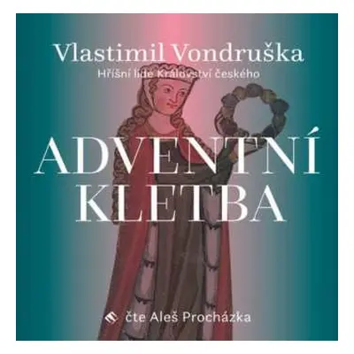 CD Aleš Procházka: Vondruška: Adventní kletba - Hříšní l