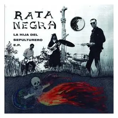 SP Rata Negra: La Hija Del Sepulturero E.p.