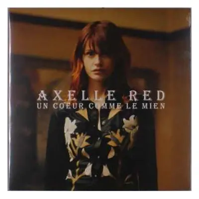 LP Axelle Red: Un Coeur Comme Le Mien