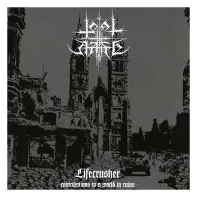 CD Total Hate: Lifecrusher - Contributions To A World In Ruins LTD