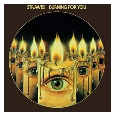 CD Strawbs: Burning For You