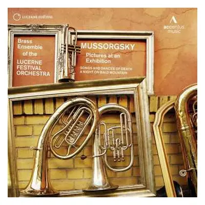 CD Brass Ensemble Of The Lucerne Festival Orchestra: Mussorgsky: Pictures At An Exhibition / Son