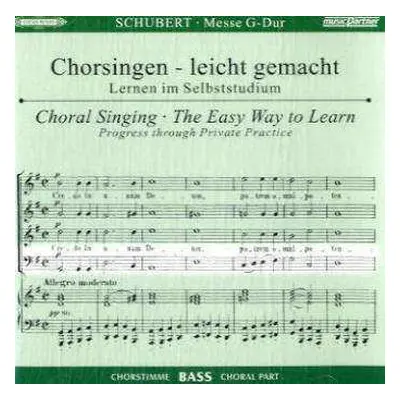 CD Franz Schubert: Chorsingen Leicht Gemacht:schubert,messe D.167