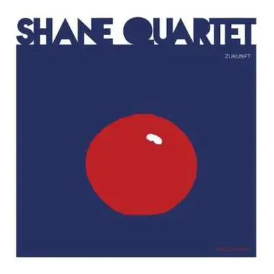 CD Shane Quartet: Zukunft