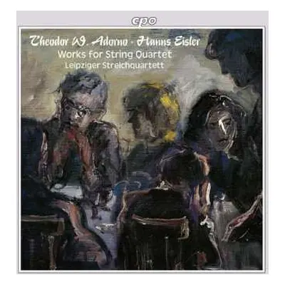 CD Hanns Eisler: Works For String Quartet