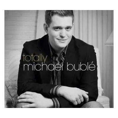 CD/DVD Michael Bublé: Totally