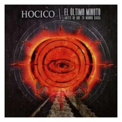 CD Hocico: El Último Minuto (Antes De Que Tu Mundo Caiga)