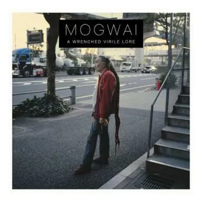 CD Mogwai: A Wrenched Virile Lore