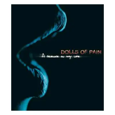 CD Dolls Of Pain: A Silence In My Life