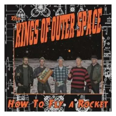 CD The Kings Of Outer Space: How To Fly A Rocket