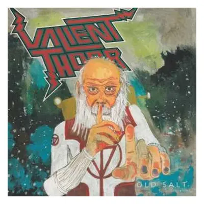 LP Valient Thorr: Old Salt LTD