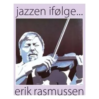 CD Finn Ziegler: Jazzen Ifølge... Erik Rasmussen