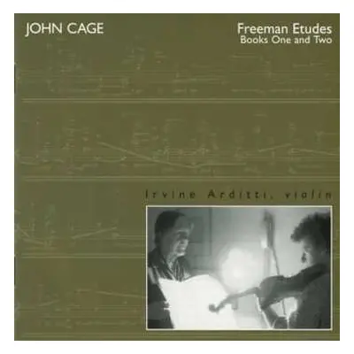 CD John Cage: Freeman Etudes, Books One and Two