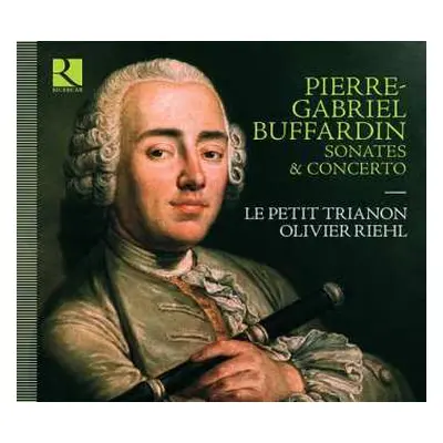 CD Pierre-Gabriel Buffardin: Sonates & Concerto