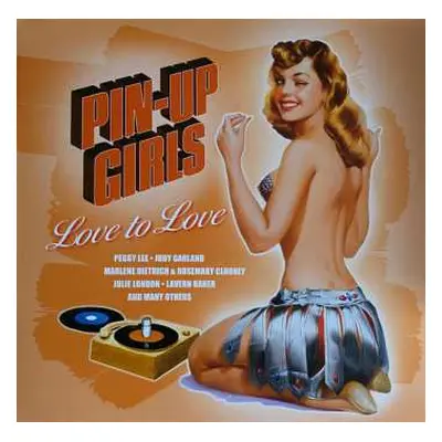 LP Various: Pin-Up Girls - Love to Love CLR