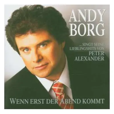 CD Andy Borg: Wenn Erst Der Abend Kommt