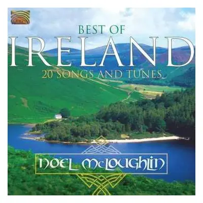 CD Noel McLoughlin: Best Of Ireland: 20 Songs And Tunes