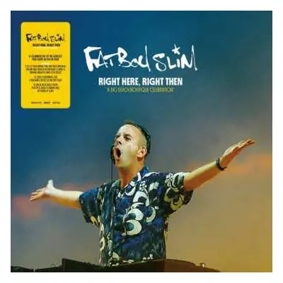 2CD/DVD Fatboy Slim: Right Here, Right Then (A Big Beach Boutique Celebration) DIGI