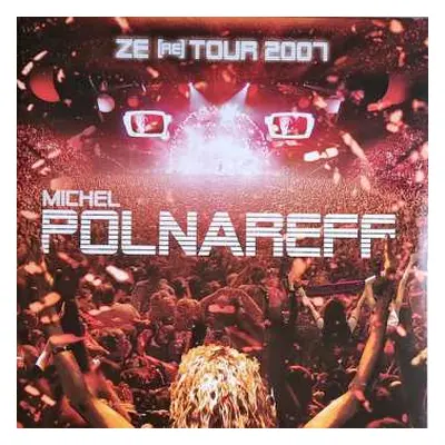 3LP Michel Polnareff: Ze (RE) Tour 2007