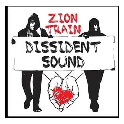 LP Zion Train: Dissident Sound