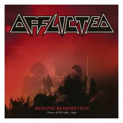 2CD Afflicted: Beyond Redemption (Demos & EPs 1989 - 1992) LTD