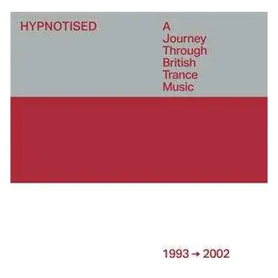 3CD Various: Hypnotised: A Journey Through British Trance Music (1993➞2002)