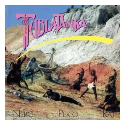 LP Tublatanka: Nebo - Peklo - Raj