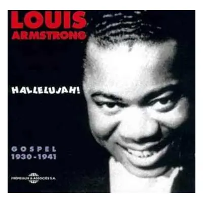 CD Louis Armstrong: Hallelujah! (Gospel 1931-1941)