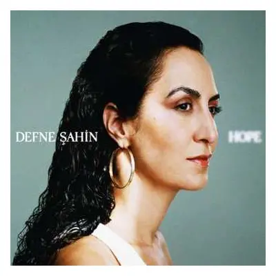 CD Defne Şahin: Hope