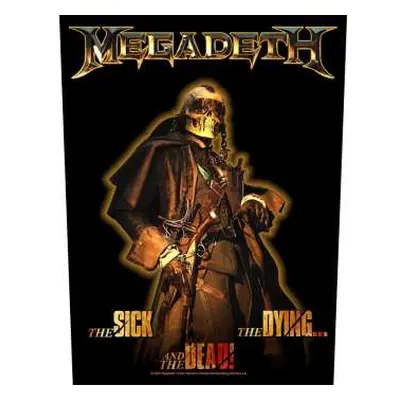 Megadeth Back Patch: The Sick, The Dying And The Dead