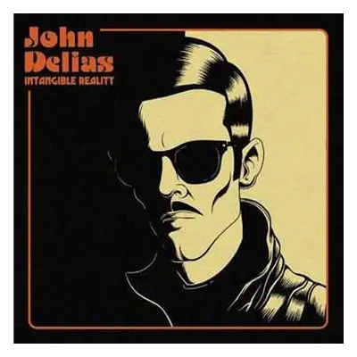 LP John Delias: Intangible Reality