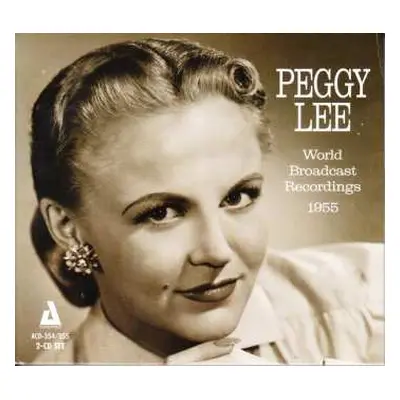 2CD Peggy Lee: World Broadcast Recordings 1955