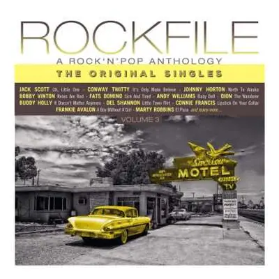 LP Various: Rockfile - A Rock 'n' Pop Anthology - The Original Singles - Volume 3