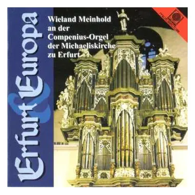 CD Samuel Scheidt: Wieland Meinhold - Erfurt & Europa