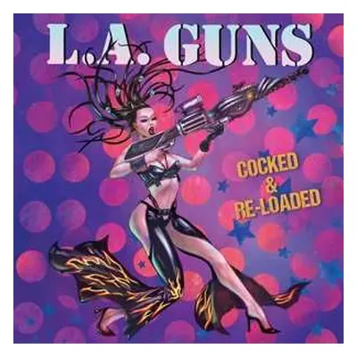 CD L.A. Guns: Cocked & Re-Loaded LTD