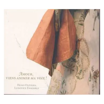 CD Hugo Oliveira: Amour, viens animer ma voix! (French Bass Cantatas)