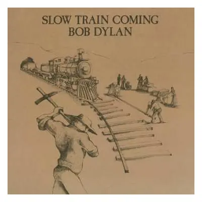 LP Bob Dylan: Slow Train Coming