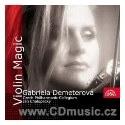 CD Gabriela Demeterová: Kouzlo houslí / Suk / Fibich / Dvořák