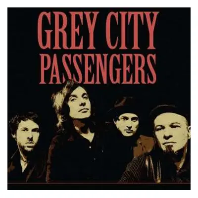 LP Grey City Passengers: Grey City Passengers