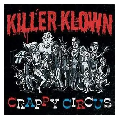 LP Killer Klown: Crappy Circus