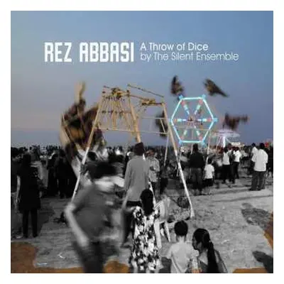 CD Rez Abbasi: A Throw Of Dice