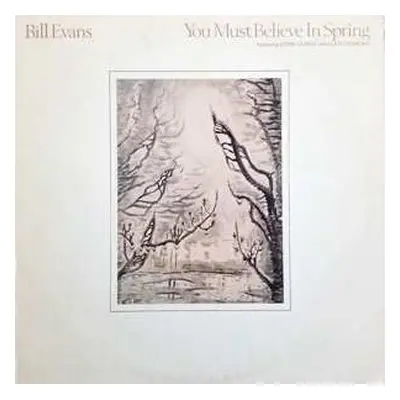 2LP Bill Evans: You Must Believe In Spring LTD