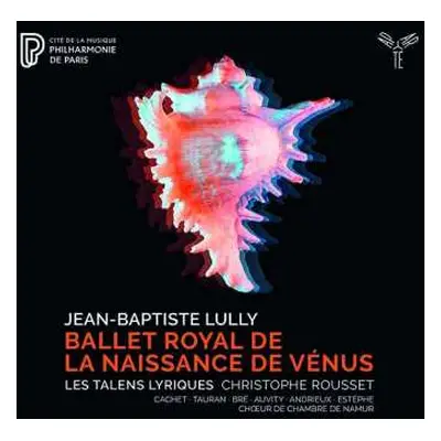 CD Christophe Rousset: Ballet Royal de la Naissance de Vénus