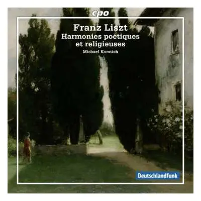 2CD Franz Liszt: Harmonies Poetiques Et Religieuses