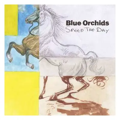 CD Blue Orchids: Speed The Day