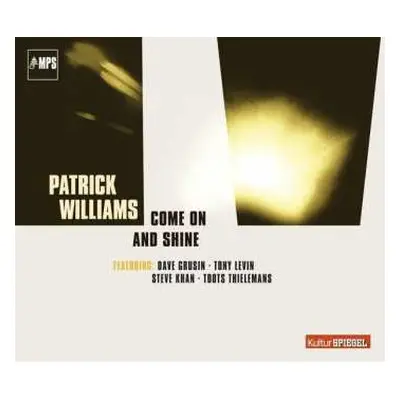 CD Patrick Williams: Come On And Shine