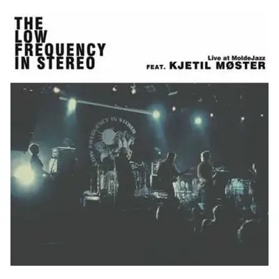 2LP The Low Frequency In Stereo: Live At MoldeJazz LTD | NUM | CLR