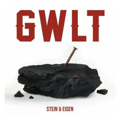 LP GWLT: Stein & Eisen