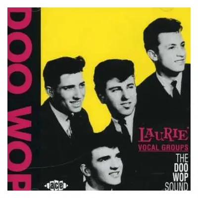 CD Various: Laurie Vocal Groups - The Doo Wop Sound